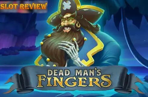 Dead Mans Fingers Slot Review